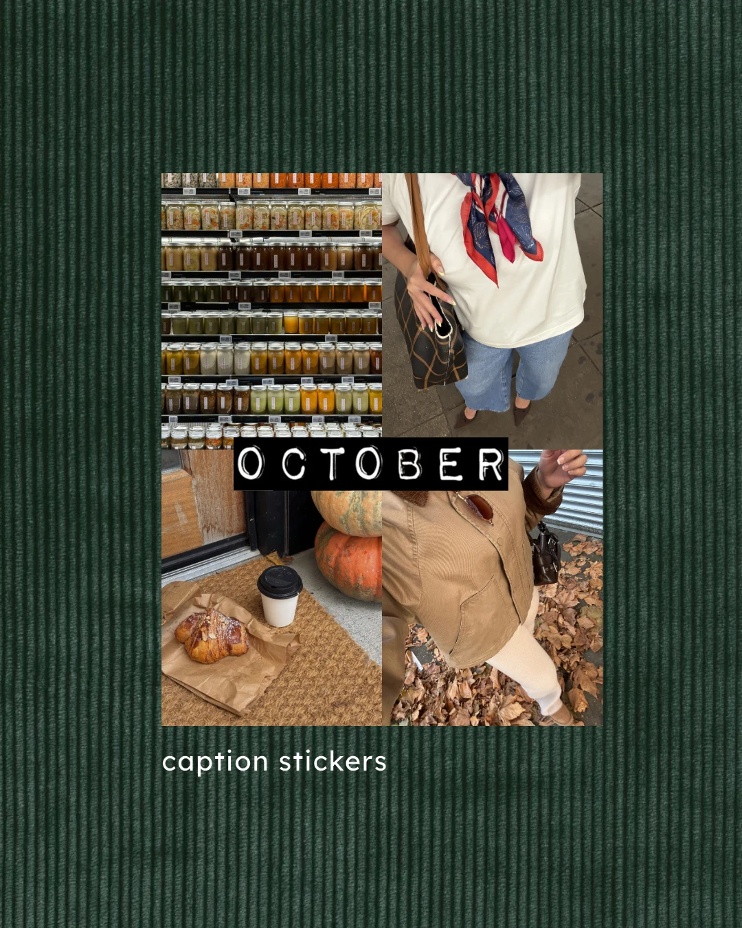 OCTOBER caption sticker across a four-photo grid